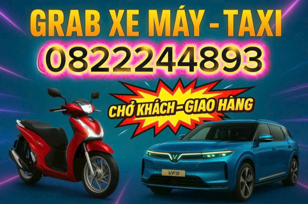 Grab Xe Ôm An Tây Bến Cát – Gọi Xe Nhanh 24/7 ☎️ 08.222.44.893